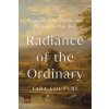 Radiance of the Ordinary (COUTURE TARA)(Pevná)