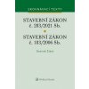 Stavební zákon č. 183/2006 Sb. Stavební zákon č. 283/2021 Sb. - Dominik Židek