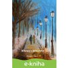 E-kniha Milenci z minulosti - Daniel Janů