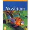 Akvárium - jak na to - Axel Gutjahr