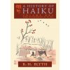 A History of Haiku (Volume One) (R. H. Blyth)(Brožovaná)