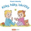 Hravé riekanky - Kliky, háky, iskričky (SK vydanie)