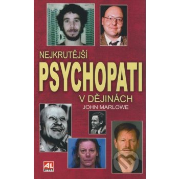 Nejkrutější psychopati v dějinách - John Marlowe