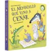 EL ARMADILLO QUE VINO A CENAR LA OVEJITA QUE VINO A CENAR LI (STEVE SMALLMAN)(Kniha)