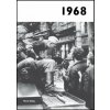 Jaké to tenkrát bylo aneb Co se stalo v roce, kdy jste se narodili 1968