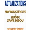 Actualizations - Nepředstírejte a buďte sami sebou - Emery Stewart
