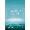 Tomorrow's God - Neale Donald Walsch