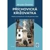 Příchovická křižovatka O boží prozřetelnosti v životě jednoho kněze - Šimáček Miroslav