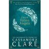 The Mortal Instruments: City of Fallen Angels - Cassandra Clare