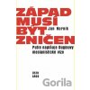 Západ musí být zničen - Jan Horník