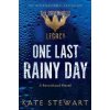One Last Rainy Day - Kate Stewart, Pan Macmillan