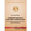 Vybrané kapitoly z detskej kardiológie - Ingrid Schusterová
