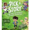 Pick a Story: A Wizard Astronaut Pyramid Adventure - Sarah Coyle