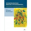 Psychoterapeutická medicína a psychosomatika - Rudolf Gerd, Henningsen Peter