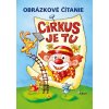 Obrázkové čítanie-Cirkus je tu (Petr Šulc)