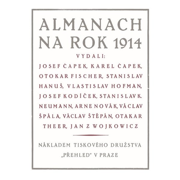 Almanach na rok 1914 - Josef Čapek; Karel Čapek; Otokar Fischer od 6,52 € -  Heureka.sk