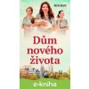 E-kniha Dům nového života - Marie Adams