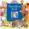 Narodil se Král - Heather Henningová, Alison Atkinsonová