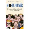 Hokejovník - 66 nejslavnějších hokejistů a co o nich vědět - Petr Feldstein