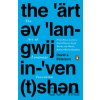 The Art of Language Invention - David J. Peterson