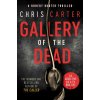 Gallery of the Dead - Chris Carter