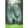 E-kniha Bratři větru - Tad Williams