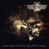 Ten - Something Wicked This Way Comes [CD]