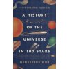 A History of the Universe in 100 Stars - Florian Freistetter