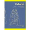 Odvěká Příběh zkoumání nejstarší polychromované sošky v Čechách - Hradil David Hradilová Janka