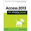 Access 2013: The Missing Manual (MacDonald Matthew)