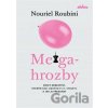 Megahrozby - Nouriel Roubini