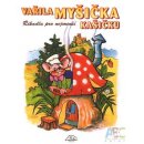 Vařila myšička kašičku Luděk Schneider