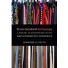 From Goodwill to Grunge: A History of Secondhand Styles and Alternative Economies (Le Zotte Jennifer)