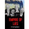EMPIRE OF LIES (Paul Craig Roberts,Søren Roest Korsgaard)(Brožovaná)