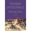 Putovanie za povesťami II. – Od Trnavy k Váhu - Ján Lacika