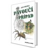 Pavoučí případ - Jan Frána