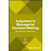 Judgment in Managerial Decision Making (Bazerman Max H.)
