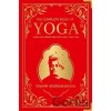 The Complete Book of Yoga: Karma Yoga, Bhakti Yoga, Raja Yoga, Jnana Yoga Deluxe Silk Hardbound Vivekananda Swami