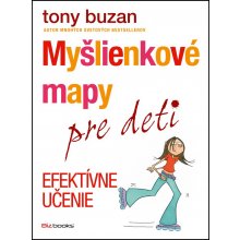 Myšlienkové mapy pre deti - Efektívne učenie - Tony Buzan