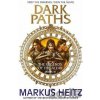 Dark Paths - Markus Heitz
