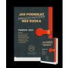 Vladimír John - Jak podnikat bez rizika - Odhalená pravda o rizicích podnikání