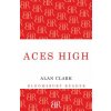 Aces High (Alan Clark)(Brožovaná)