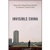 Invisible China (Scott Rozelle,Natalie Hell)(Brožovaná)