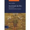 Incoronati da Dio. Per una storia del pensiero politico bizantino (Mario Gallina)(Brožovaná)