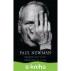 Neobyčajný život obyčajného muža - Paul Newman