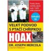 Velký podvod s ptačí chřipkou - Pravda, kterou nechtějí vědět o 