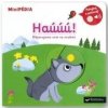 MiniPÉDIA Haúúú! Objavujeme svet so zvukmi - Nathalie Choux