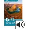 Oxford Read and Discover Level 6: Earth Then and Now with Mp3 Pack