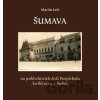 Šumava - Martin Leiš