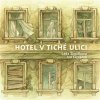 Hotel v tichej ulici - Lada Šimíčková CD